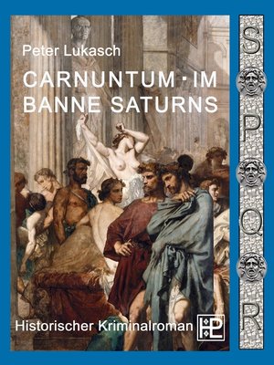 cover image of Carnuntum im Banne Saturns